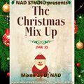 THE CHRISTMAS MIX UP (VOL 2) by DJ NAD