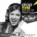 Drop it Str8 Mxitape Special request 111 by DJ SKY