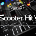 Scooter Hit's 2021 Mixed By Joseph B