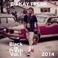 Black Is Fresh Vol.1 (2014)