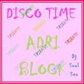 DISCOTIME - Tribute to Adri Block