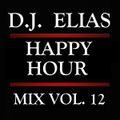 DJ Elias - Happy Hour Mix Vol.12