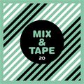 Mix&Tape #20