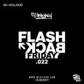 Flashback Friday.023 // R&B, Hip Hop, U.K. Rap & Old School // Instagram: @djblighty