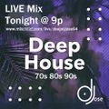 DJose Deep House 70s 80s 90s LIVE Mix Set