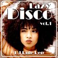 Lazy Disco vol.1 Reloaded
