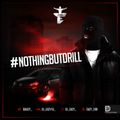 Dj Eazy - #NothingButDrill 