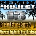 Remix Project 13 Exitos En español parte 2 Gustavo Gimenez