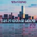 This Is GARAGE HOUSE #70 - The Story Continues.... - 06-2021