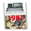 My Best Of 1981 Mix - Wired For Sound (A Northern Rascal Mix)
