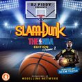 DJ Piddy presents Slam Dunk - The NBA Edition Volume 2