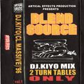 DJ KIYO - BLEND SOURCE vol.1