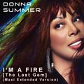 Donna Summer - I'M A FIRE [The Last Gem]