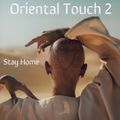 Oriental Touch 2