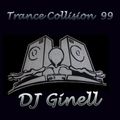 Trance Collision Session 99 Mixed by DJ Ginell