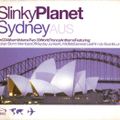 Slinky Planet Slinky Sydney Aus 2001