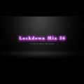Lockdown Mix 36 (Freedom Day)