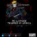 NO LONGER TRAPPED IN AFRICA ( kafi in concert)