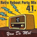 Yan De Mol - Retro Reboot Party Mix 41.