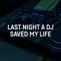 Last Night a Dj Saved My Life - Michael Fitzgerald - 2021-12-04