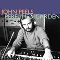 JOHN PEEL'S PERFUMED GARDEN Vol 3