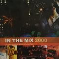 In The Mix 2000 - The Essential Dance Selection (2000) CD1