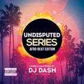 THE UNDISPUTED SERIES (AFROBEAT EDITION)