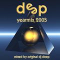 Deep Records - The Yearmix Show 2005