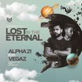 ALPHA21 B2B VegaZ SL Live  @ La Foresta Pre.LOST IN THE ETERNAL [2021.01.09]