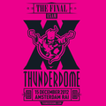 THUNDERDOME - THE FINAL EXAM 15-12-2012 live from 01:20-07:00h
