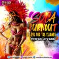 DJ Scratch Master - Soca Burnout, Power Lovers (Mix 2020 Ft Terra D Governor, Lyrikal, Runi Jay)