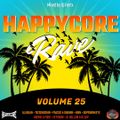 Happycore Rave Volume 25 (mixed by Dj Fen!x)
