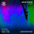 Lucid States with Trieste (March '21)