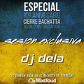 DJ Dela @ Especial 10º Aniversario Cierre Bachatta (30-04-2015)