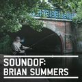 SoundOf: Brian Summers