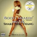BOOTY SHAKIN' MUZIK-shake that thang (reloaded)-CLEAN