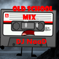 Dj Naad - Old School Mix