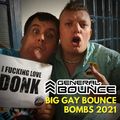 DJ General Bounce - Big Gay Bounce Bombs 2021