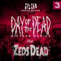 Zeds Dead - HARD Day of the Dead Mixtape #3 - 23.09.2012