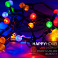 Happy Hour Live by Woofer and Oleg Uris 30.12.2017