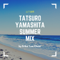 Tatsuro Yamashita (山下達郎) Summer Mix by Eriko 'Lua Cheia'