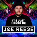 It's Just House 02 - Joe Reece