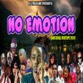 DJ Treasure - NO EMOTION (Dancehall Mix 2020 FT Rygin King, Vybz Kartel, Alkaline, Intence)