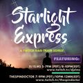 STARLIGHT EXPRESS LIVE SET - MARCH 20, 2021