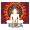 Buddha Deep Club 60