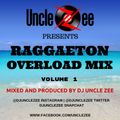 Raggaeton Overload Mix - Vol. 1