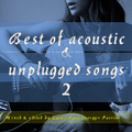 Best of acoustic & unplugged songs #2