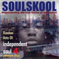 RANDOM ACTS OF INDEPENDENT SOUL 4 (Mellow mix)