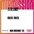 SSL Pioneer DJ Mix Mission 2022  - Aka Aka
