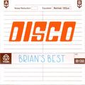 Brian's Best C90 Mix: DISCO, feat Donna Summer, The Village People, Bee Gees, Gloria Gaynor, Meco